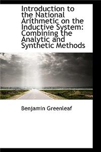 Introduction to the National Arithmetic on the Inductive System