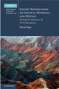 Export Restrictions on Critical Minerals and Metals
