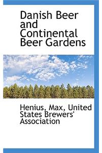 Danish Beer and Continental Beer Gardens