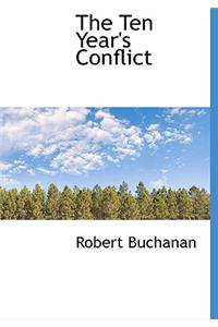 The Ten Year's Conflict