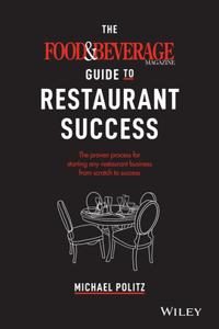 Food and Beverage Magazine Guide to Restaurant Success