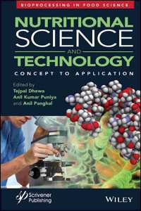 Nutritional Science and Technology: Concept to Application