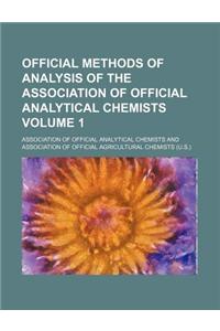 Official Methods of Analysis of the Association of Official Analytical Chemists Volume 1