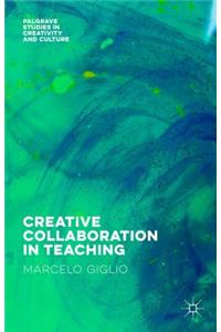 Creative Collaboration in Teaching