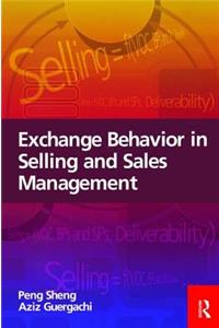 Exchange Behavior in Selling and Sales Management