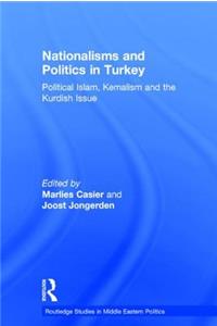 Nationalisms and Politics in Turkey