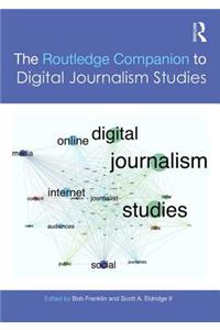 Routledge Companion to Digital Journalism Studies