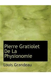 Pierre Gratiolet de La Physionomie