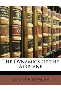 Dynamics of the Airplane