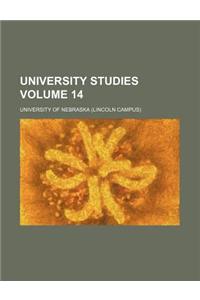University Studies Volume 14
