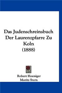 Judenschreinsbuch Der Laurenzpfarre Zu Koln (1888)