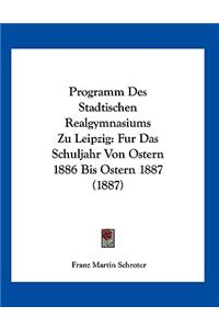 Programm Des Stadtischen Realgymnasiums Zu Leipzig
