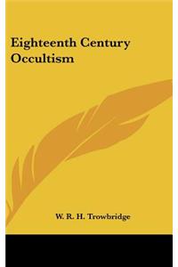 Eighteenth Century Occultism