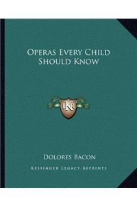 Operas Every Child Should Know