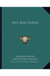 True Bear Stories