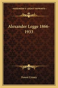 Alexander Legge 1866-1933