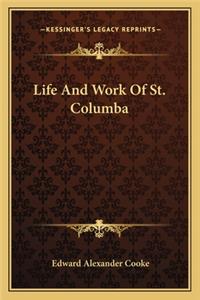 Life And Work Of St. Columba