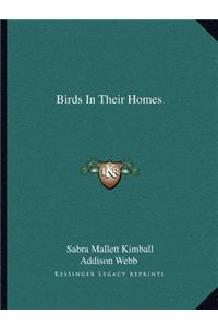 Birds in Their Homes