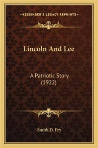 Lincoln And Lee