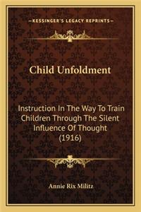 Child Unfoldment