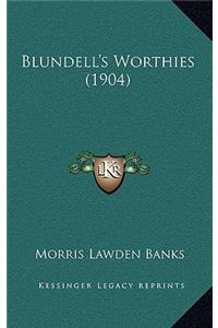 Blundell's Worthies (1904)