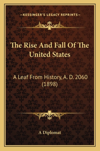 Rise And Fall Of The United States