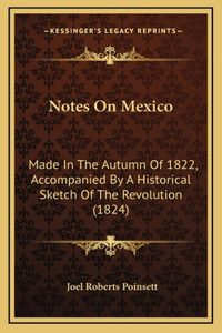 Notes On Mexico