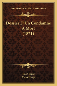 Dossier D'Un Condamne A Mort (1871)