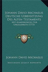 Johann David Michaelis Deutsche Uebersetzung Des Alten Testaments