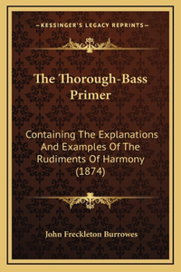 The Thorough-Bass Primer