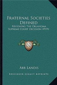 Fraternal Societies Defined