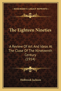 The Eighteen Nineties