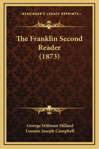 The Franklin Second Reader (1873)