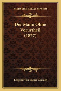 Mann Ohne Vorurtheil (1877)