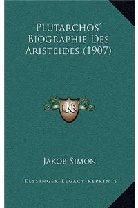 Plutarchos' Biographie Des Aristeides (1907)