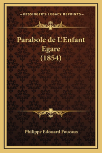 Parabole de L'Enfant Egare (1854)