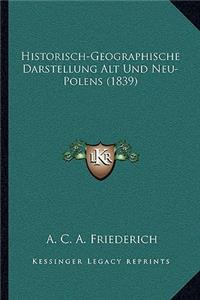 Historisch-Geographische Darstellung Alt Und Neu-Polens (1839)