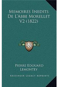 Memoires Inedits de L'Abbe Morellet V2 (1822)