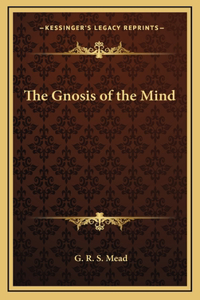 Gnosis of the Mind