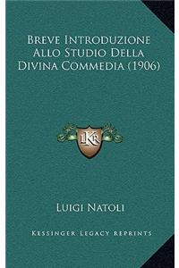 Breve Introduzione Allo Studio Della Divina Commedia (1906)