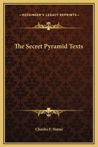The Secret Pyramid Texts