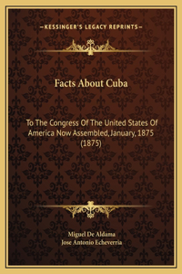 Facts About Cuba