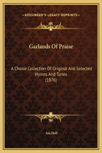 Garlands Of Praise