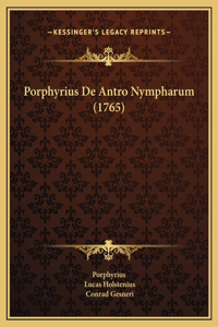 Porphyrius De Antro Nympharum (1765)