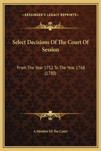 Select Decisions Of The Court Of Session