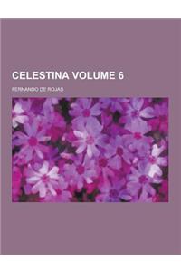 Celestina Volume 6