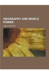 Geography and World Power