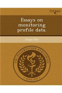 Essays on Monitoring Profile Data