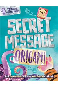 Secret Message Origami: Pass Secret Notes That Only Your Friends Can Read!