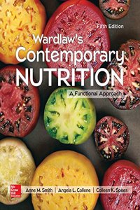 Loose Leaf for Wardlaw's Contemporary Nutrition: A Functional Approach